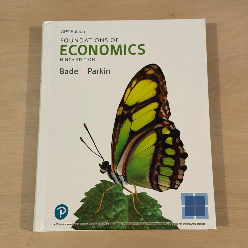 Pearson Foundations of Economics AP Edition Bade Parkin Ninth Edition Textbook